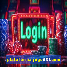 plataforma jogo631.com